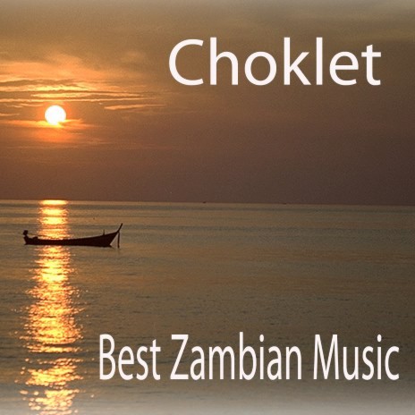Best Zambian Music,Pt.2