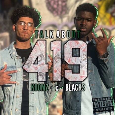 Talk About 419 | Boomplay Music