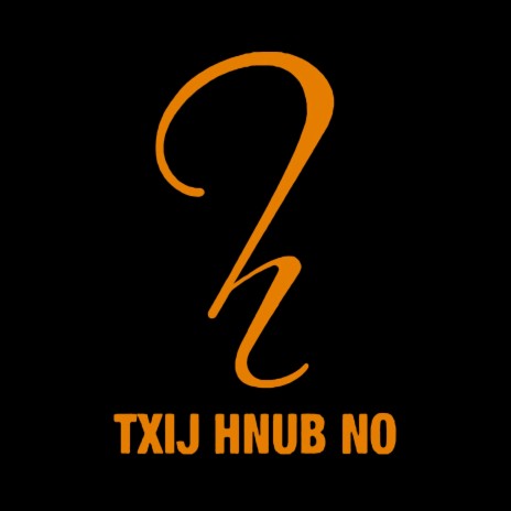 Txij Hnub No | Boomplay Music