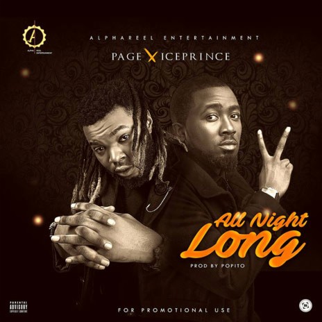 All Night Long ft. Ice Prince | Boomplay Music
