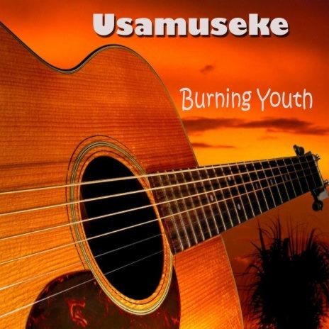 Burning Youth Usamuseke, Pt. 9 | Boomplay Music