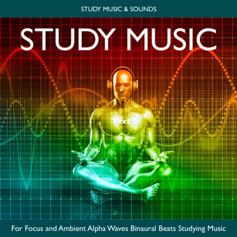 Meditation Music and Alpha Waves Study | Boomplay Music