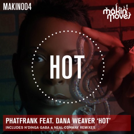 Hot (Original Mix) ft. Dana Weaver | Boomplay Music