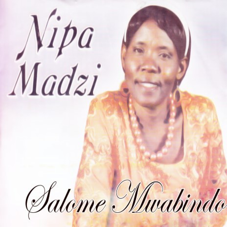 Nipa Madzi,Track. 1