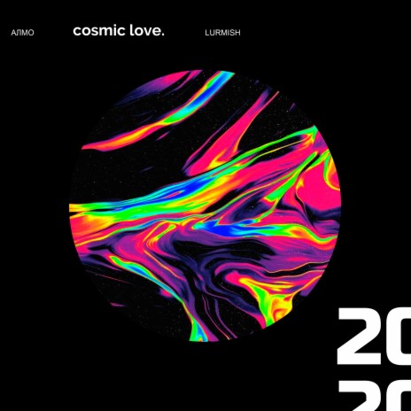 cosmic love. ft. Lurmish | Boomplay Music