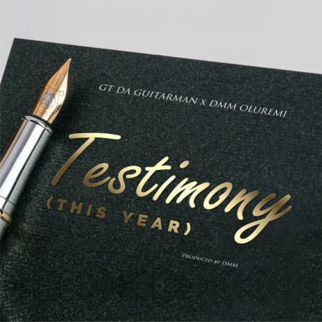 Testimony (This Year) ft. Dmm Oluremi