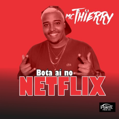 Bota Aí no Netflix | Boomplay Music