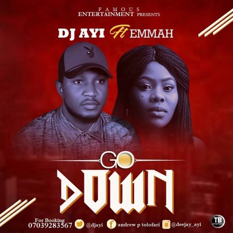 Go Down ft. Emmah | Boomplay Music