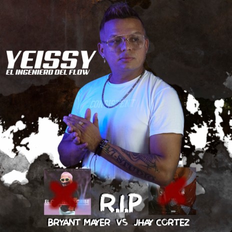 Rip Jhay Cortez X Bryant Myers | Boomplay Music