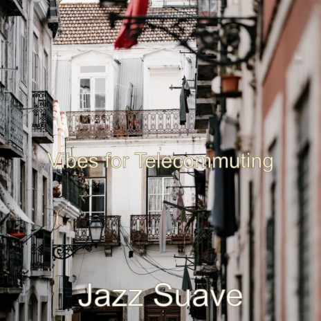 Backdrop for Telecommuting - Funky Tenor Saxophone | Boomplay Music