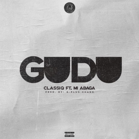 Gudu ft. MI Abaga | Boomplay Music