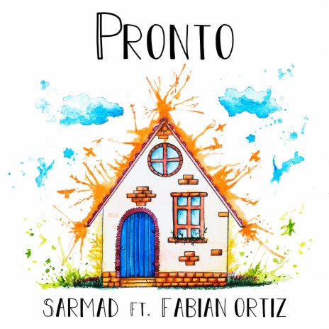 Pronto ft. Fabián Ortiz