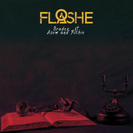 Flashe ft. Asem & Richie | Boomplay Music