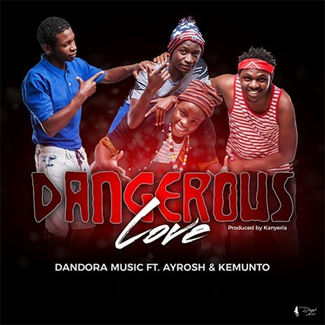 Dangerous Love ft. Ayrosh & Kemunto