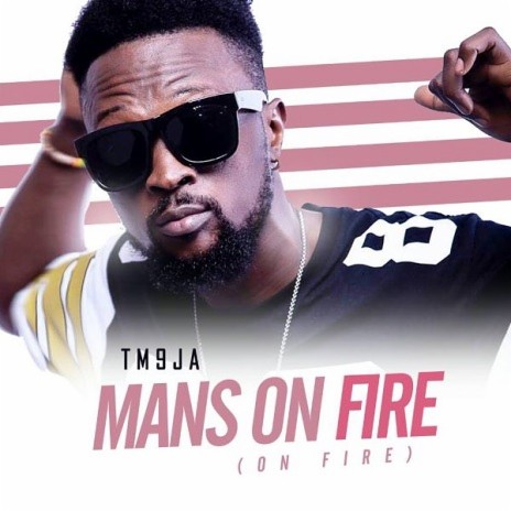 Mans On Fire | Boomplay Music