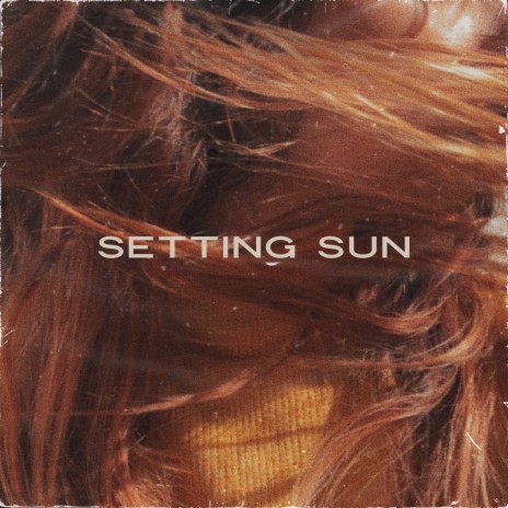 Setting Sun | Boomplay Music