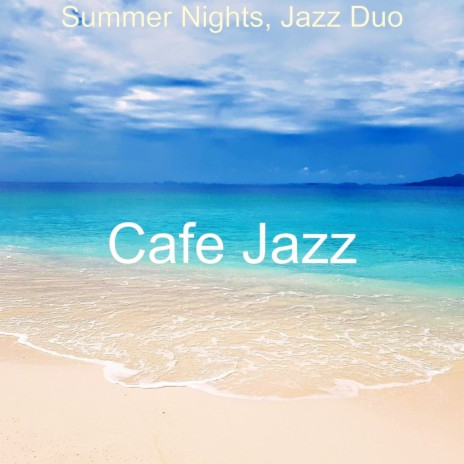 Sparkling Jazz Duo - Background for Coffee Shops