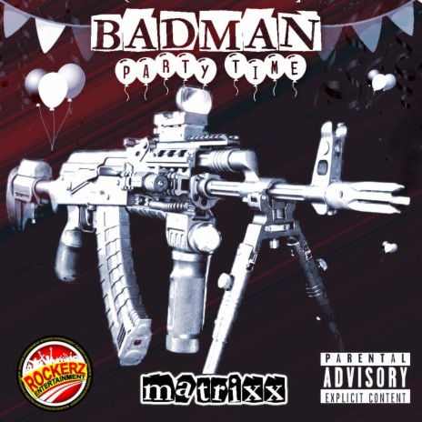 Badman Party Time | Boomplay Music