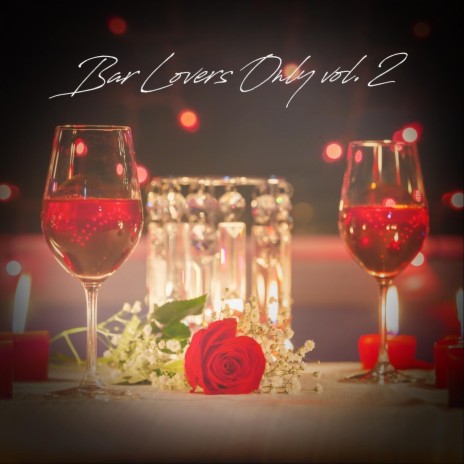 Bar Lovers Only, Vol. 2 | Boomplay Music