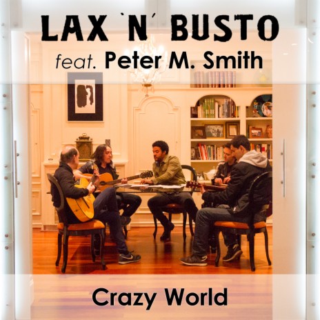 Crazy World ft. Peter M. Smith | Boomplay Music