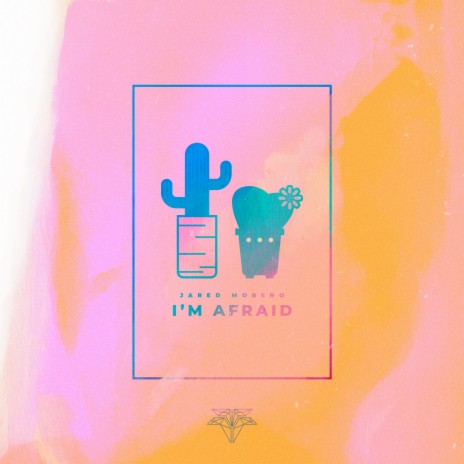 I'm Afraid | Boomplay Music