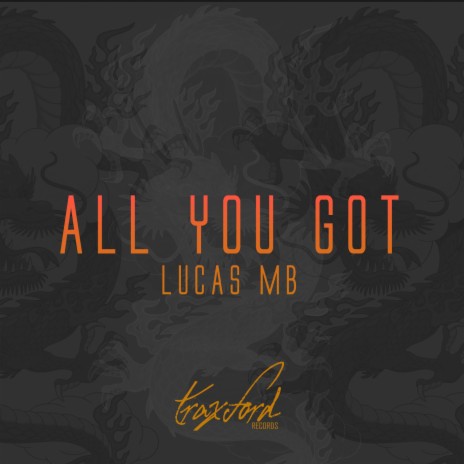 All You Got (Original Mix)