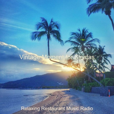 Relaxing Restaurant Music Radio - Moods for Taking It Easy - Chill Out  Trombone Solo MP3 Download & Lyrics | Boomplay