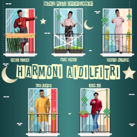 Harmoni Aidilfitri ft. Naim Daniel, Daniesh Suffian, Sean Lee & Kidd Santhe | Boomplay Music