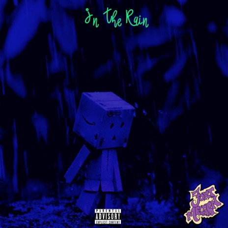 In The Rain 🅴 | Boomplay Music