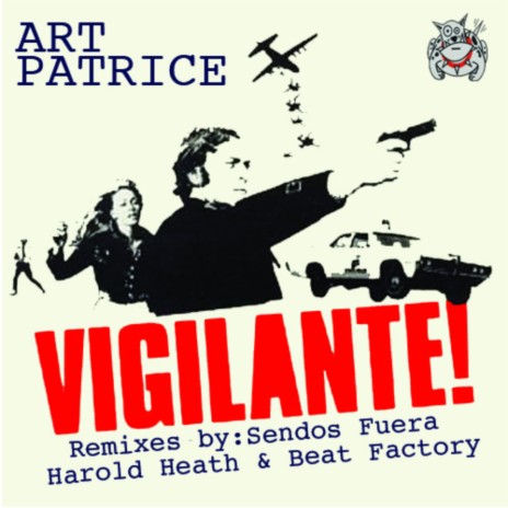 Vigilante (Harold Heath Remix)