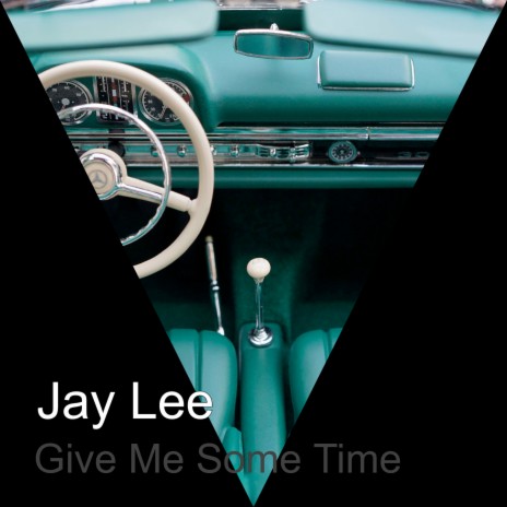 Give Me Some Time | Boomplay Music