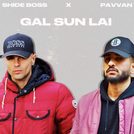 Gal Sun Lai ft. Pavvan | Boomplay Music