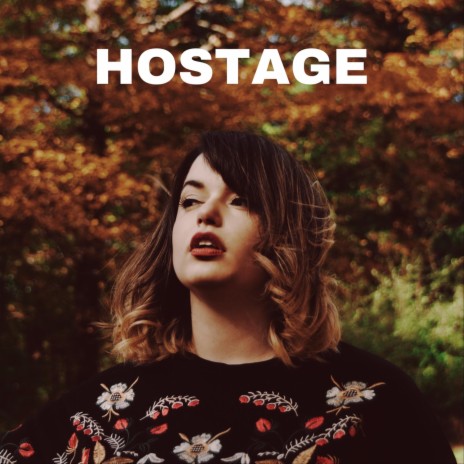 Hostage | Boomplay Music