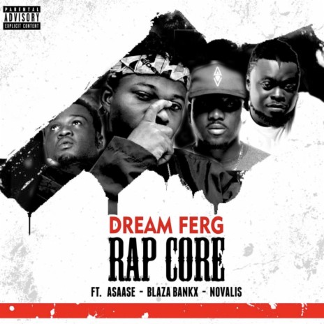 Rap Core ft. Asaase, Novalis, Blaza bankx | Boomplay Music