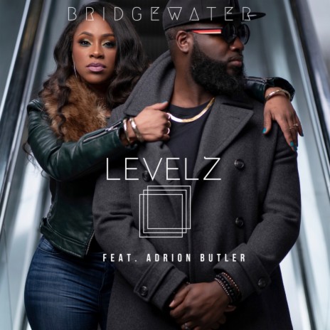 Levelz ft. Adrion Butler | Boomplay Music