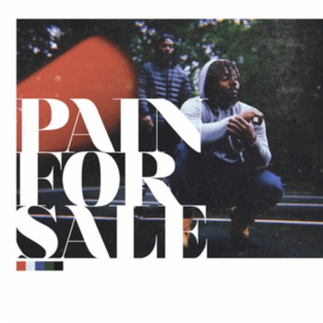 Pain For Sale ft. Deangelo Dwayne | Boomplay Music