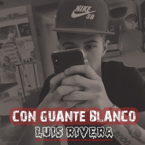 Con Guante Blanco | Boomplay Music
