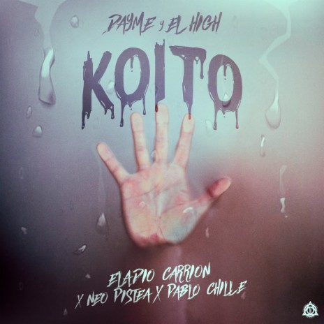 Koito ft. Eladio Carrion, Pablo Chill-E & Neo Pistea | Boomplay Music