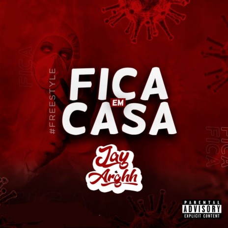 Fica em Casa (Freestyle) | Boomplay Music