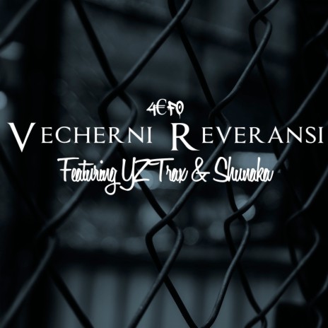 Vecherni Reveransi ft. Shunaka & YZTrax | Boomplay Music