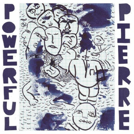 P.O.W.E.R.F.U.L P.I.E.R.R.E | Boomplay Music