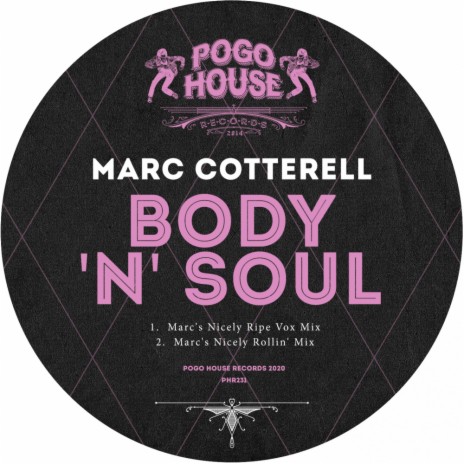 Body N Soul (Marc's Nicely Ripe Vox Mix)