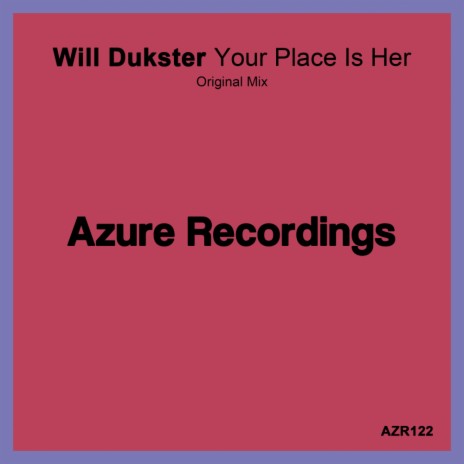 Your Place Is Her (Original Mix)