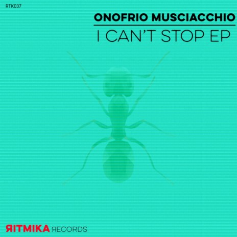 I Can't Stop (Original Mix)