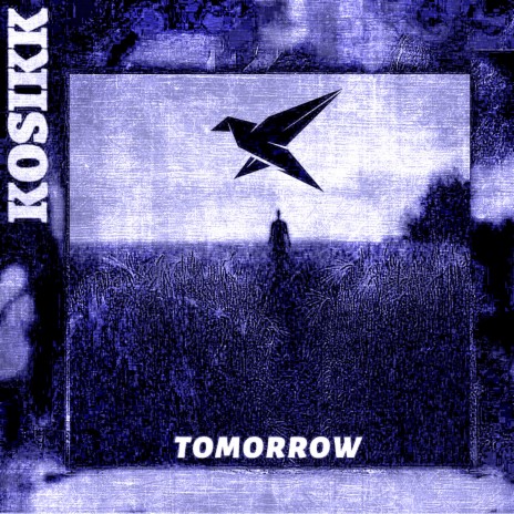 Tomorrow | Boomplay Music