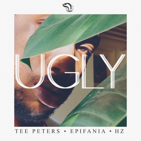 Ugly ft. Tee Peters, Epifania & Hz.
