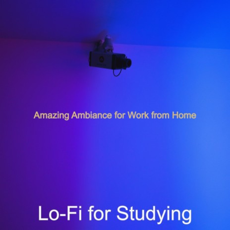 Marvellous Lo-Fi - Background for Working at Home