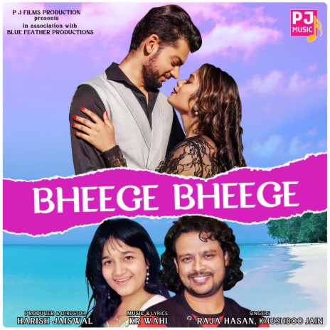 Bheege Bheege ft. Khushboo Jain | Boomplay Music