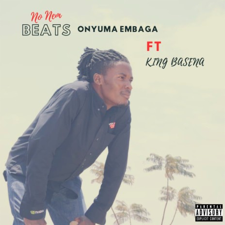 Onyuma Embaga ft. King Basena | Boomplay Music