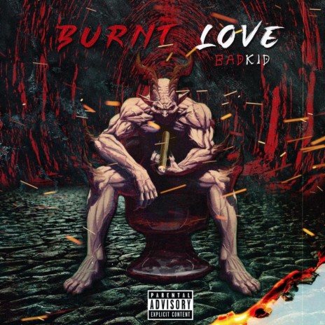 Burnt Love | Boomplay Music